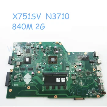 X751SV MB._4G RAM With N3710 CPU Motherboard For ASUS X751SA X751SV Laptop Mainboard With 840M 2G Graphics Rev 2.0
X751SV MB._4G RAM With N3710 CPU Motherboard For ASUS X751SA X751SV Laptop Mainboard With 840M 2G Graphics Rev 2.0