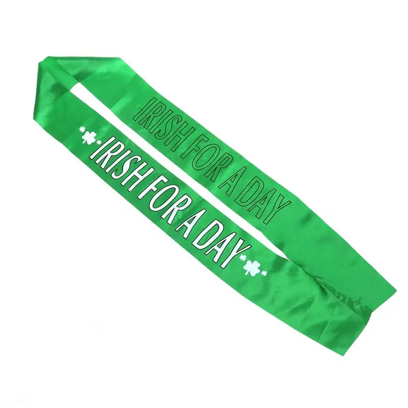6Pcs Fashion Ireland St. Patricks Day IRISH FOR A DAY Letters Printed Clover Sash Fancy Dress Accessory
6Pcs Fashion Ireland St. Patricks Day IRISH FOR A DAY Letters Printed Clover Sash Fancy Dress Accessory