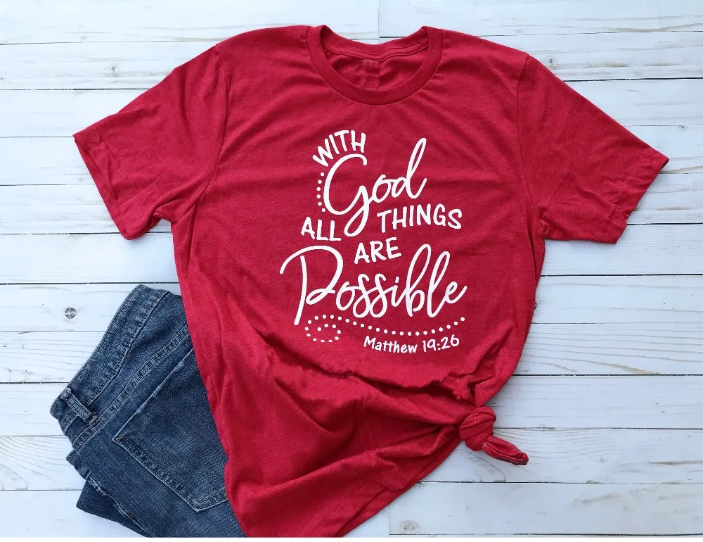 With God all things are Possible Shirt Matthew 19 26 Christian Faith Religious t-Shirt women Bible Verse tee slogan graphic top
With God all things are Possible Shirt Matthew 19 26 Christian Faith Religious t-Shirt women Bible Verse tee slogan graphic top