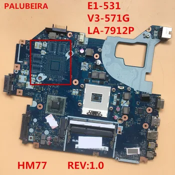 PALUBEIRA FREE SHIPPING For Acer aspire E1-531 Laptop Motherboard Q5WVH LA-7912P HM77 REV:1.0 DDR3
PALUBEIRA FREE SHIPPING For Acer aspire E1-531 Laptop Motherboard Q5WVH LA-7912P HM77 REV:1.0 DDR3