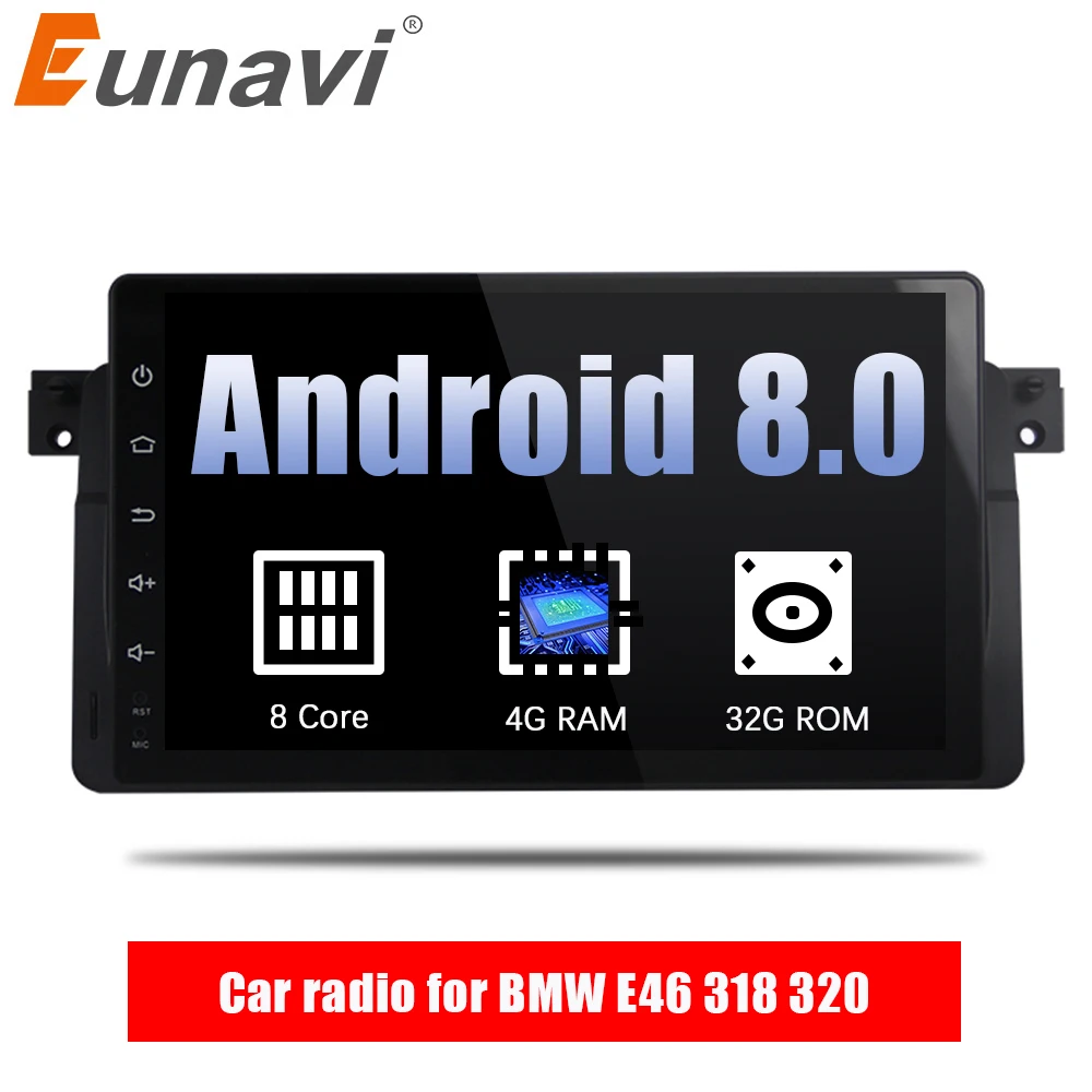 Eunavi 9'' 4G RAM 1 din Android 8.0 Octa Core Car radio for BMW E46 318 320 Car Radio DAB M3 3 series with WIFI Bluetooth DAB+
Eunavi 9'' 4G RAM 1 din Android 8.0 Octa Core Car radio for BMW E46 318 320 Car Radio DAB M3 3 series with WIFI Bluetooth DAB+