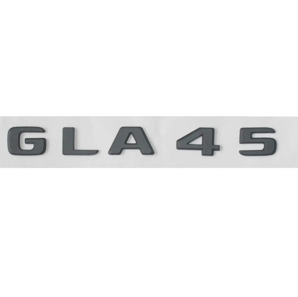 Newest Matte Black ABS Rear Trunk Letters Badge Badges Emblem Emblems Decal Sticker for Mercedes Benz GLA Class GLA45 AMG 2017
Newest Matte Black ABS Rear Trunk Letters Badge Badges Emblem Emblems Decal Sticker for Mercedes Benz GLA Class GLA45 AMG 2017