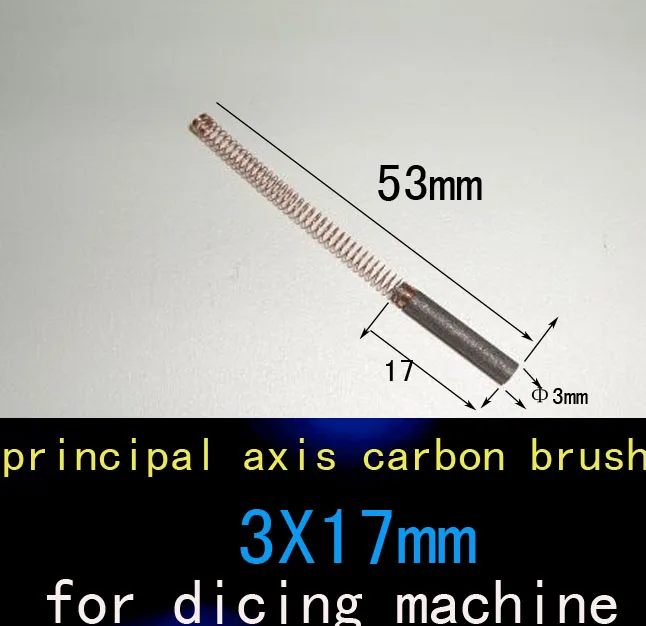 3*17MM principal axis carbon brush - imported materia The main carbon brush for Disco&TSK dicing machine
3*17MM principal axis carbon brush - imported materia The main carbon brush for Disco&TSK dicing machine