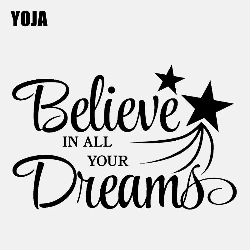 YOJA 69CM*44.1CM Believe in all your dreams Bedroom wall Art Room PVC Decal Wall Sticker W1-143
YOJA 69CM*44.1CM Believe in all your dreams Bedroom wall Art Room PVC Decal Wall Sticker W1-143