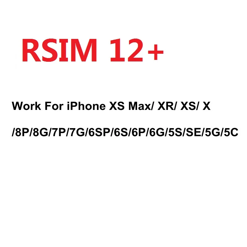 RSIM 12+ Sup Smart RSIM12+ Unlock SIM For iPhone 5 5S 5C 6 6S 7 8 Plus X XR XS Max Card Tool Mobile Phone Universal For iOS12.3
RSIM 12+ Sup Smart RSIM12+ Unlock SIM For iPhone 5 5S 5C 6 6S 7 8 Plus X XR XS Max Card Tool Mobile Phone Universal For iOS12.3