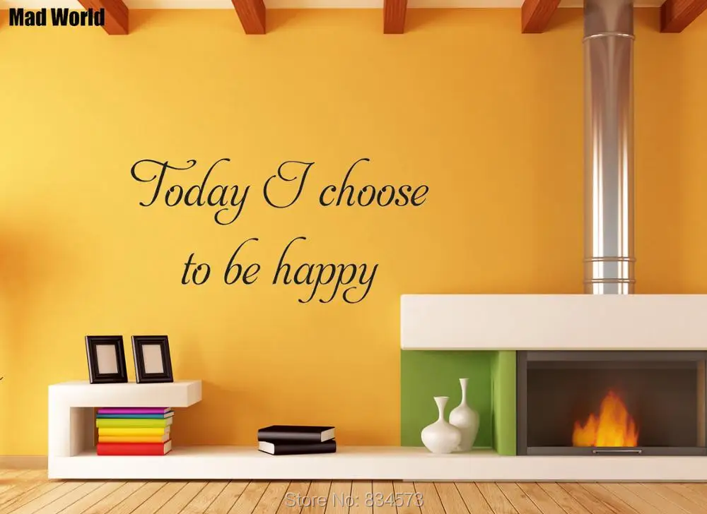 Today I Choose To Be Happy 56 114w 47 96w 37 75w 2