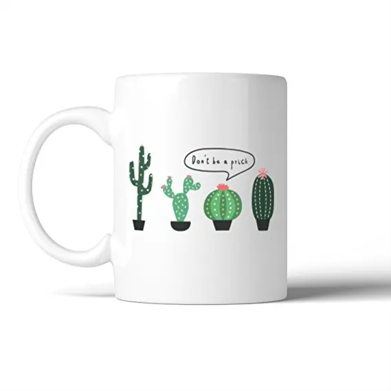 

Coffee milk Ceramic Mug Cactus "Don't Be A Prick " stay away from me Contemporary Design Cup 11oz
