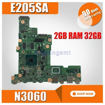 E205SA motherboard N3060 CPU 2GB RAM 32GB For Asus E205S E205SA tp200sA laptop motherboard E205SA mainboard E205SA motherboard
E205SA motherboard N3060 CPU 2GB RAM 32GB For Asus E205S E205SA tp200sA laptop motherboard E205SA mainboard E205SA motherboard