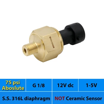 

pressure transducer, industry purpose, 75 psi absolute, 1 5V signal, diaphragm AISI 316L, G1 8 thread, 12V, 24Vdc supply, brass