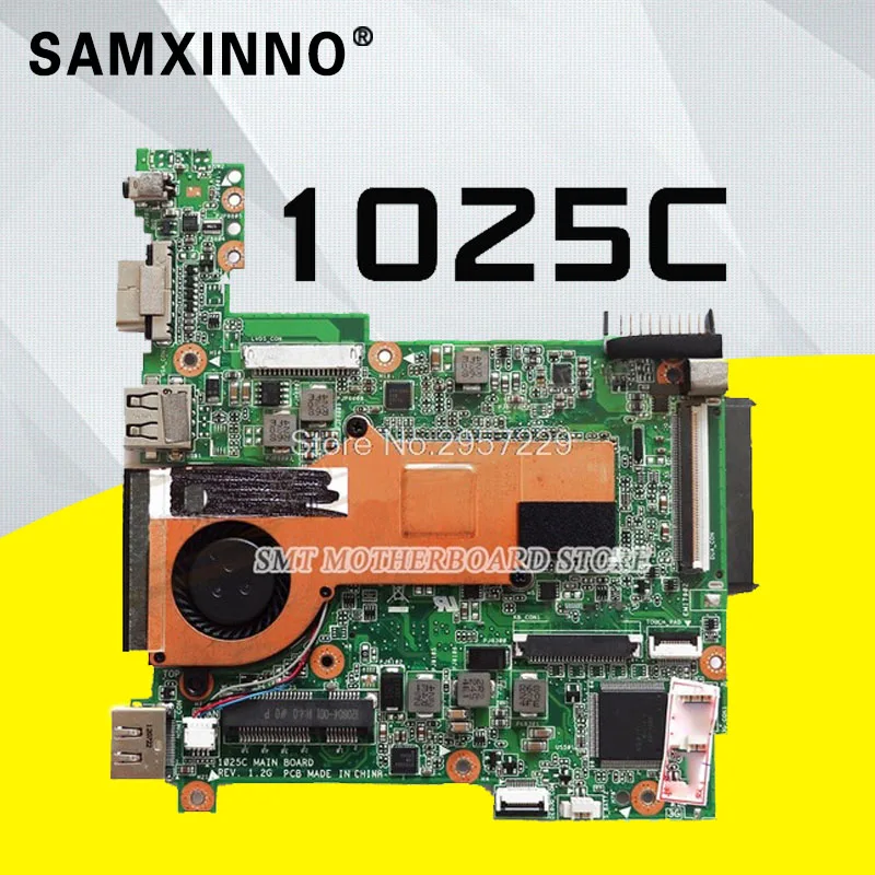 1025C for ASUSLaptop Motherboard Original Mainboard REV:1.2G Logic Board Tested Well S-6
1025C for ASUSLaptop Motherboard Original Mainboard REV:1.2G Logic Board Tested Well S-6