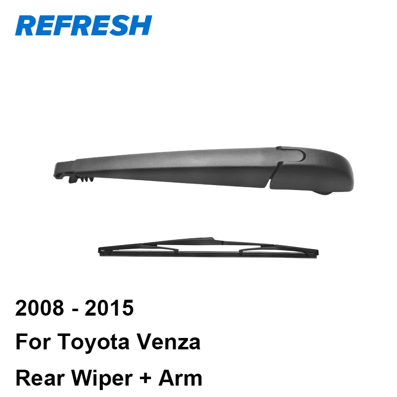 REFRESH Rear Wiper Arm & Blade for Toyota Venza 2008 2009 2010 2011 2012 2013 2014 2015
REFRESH Rear Wiper Arm & Blade for Toyota Venza 2008 2009 2010 2011 2012 2013 2014 2015