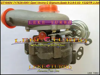 Free Ship NEW GT1849V 705204-0002 717626-5001S 717626 Turbocharger For Opel Vectra C Signum For Saab 9-3 I 9-5 2.2L Y22DTR 2002-
Free Ship NEW GT1849V 705204-0002 717626-5001S 717626 Turbocharger For Opel Vectra C Signum For Saab 9-3 I 9-5 2.2L Y22DTR 2002-