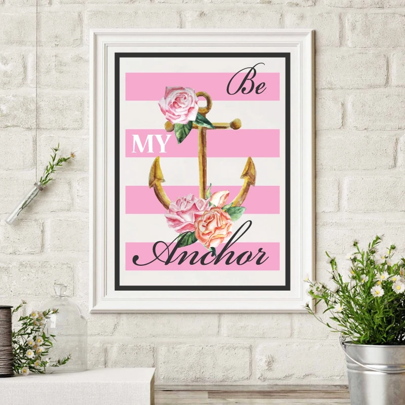 BE MY ANCHOR Prints