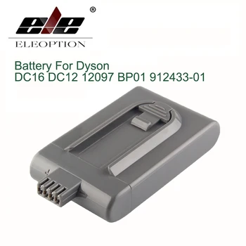 ELE ELEOPTION 2200mAh 21.6V Battery For Dyson Vacuum Cleaner DC16 DC12 12097 BP01 912433-01 
ELE ELEOPTION 2200mAh 21.6V Battery For Dyson Vacuum Cleaner DC16 DC12 12097 BP01 912433-01