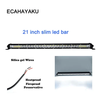 ECAHAYAKU 21 inch Single Row Offroad LED Light Bar 120w LED Work Light Bar combo Beam Daytime Running Light for ATV SUV JEEP 4x4
ECAHAYAKU 21 inch Single Row Offroad LED Light Bar 120w LED Work Light Bar combo Beam Daytime Running Light for ATV SUV JEEP 4x4