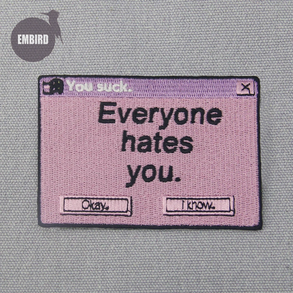 Embird patches Embroidered patches embroidery Everyone hates you ceo-friendly 3D iron on patch letters patch
Embird patches Embroidered patches embroidery Everyone hates you ceo-friendly 3D iron on patch letters patch