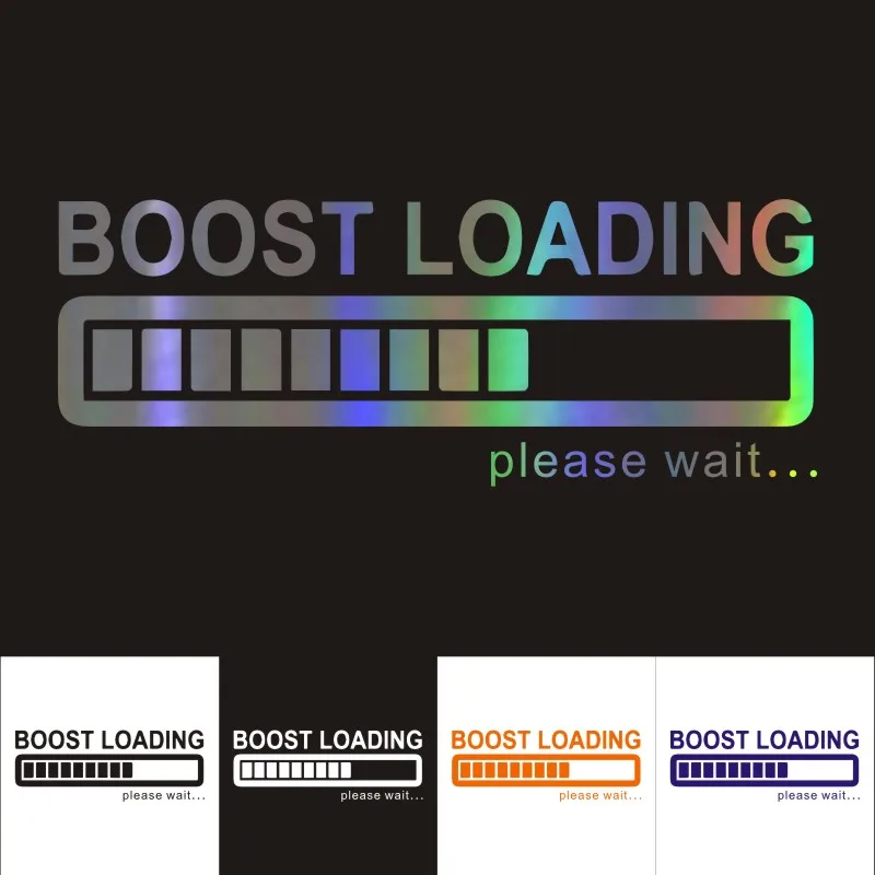 Car Stickers 14CM*5CM Boost Loading Please Wait Car Motorcycles Stickers Reflective Car Styling BUY 2 SAVE HALF Custom Sticker
Car Stickers 14CM*5CM Boost Loading Please Wait Car Motorcycles Stickers Reflective Car Styling BUY 2 SAVE HALF Custom Sticker
