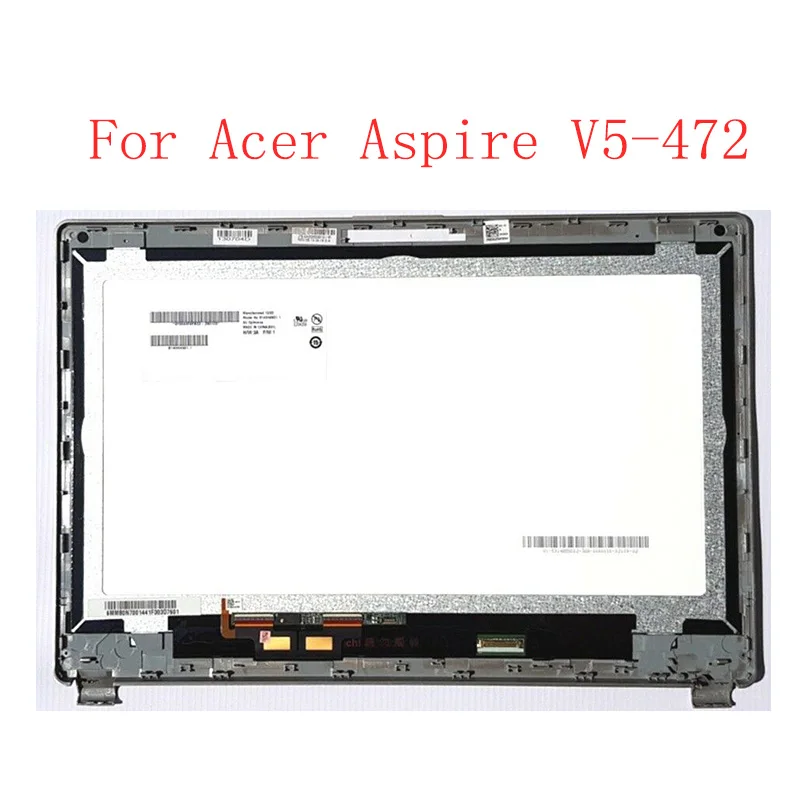 For Acer Aspire V5-472 V5-472P V5-472PG V5-472G Lcd screen display assembly Touch Screen Module
For Acer Aspire V5-472 V5-472P V5-472PG V5-472G Lcd screen display assembly Touch Screen Module