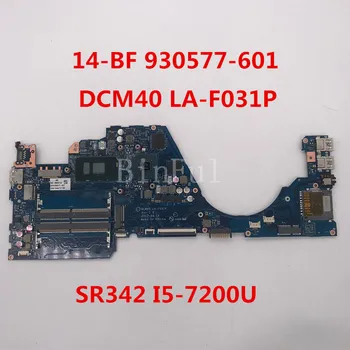High quality For 14-BF 14-bf058TX Laptop motherboard 930577-601 DCM40 LA-F031P With SR342 I5-7200U CPU 940MX 2G 100% full Tested
High quality For 14-BF 14-bf058TX Laptop motherboard 930577-601 DCM40 LA-F031P With SR342 I5-7200U CPU 940MX 2G 100% full Tested