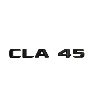 Matt Black " CLA 45 " Car Trunk Rear Letters Word Badge Emblem Letter Decal Sticker for Mercedes Benz AMG CLA Class CLA45 AMG
Matt Black " CLA 45 " Car Trunk Rear Letters Word Badge Emblem Letter Decal Sticker for Mercedes Benz AMG CLA Class CLA45 AMG
