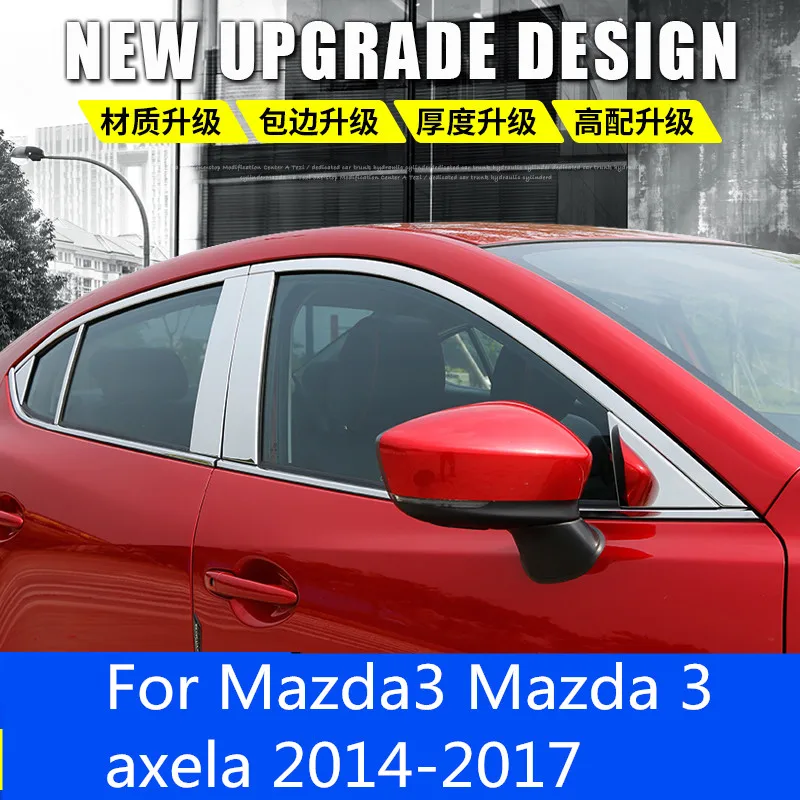 For Mazda3 Mazda 3 axela 2014-2017 Stainless steel Car Window Pillar Post Covers Trim Sticker External Accessories
For Mazda3 Mazda 3 axela 2014-2017 Stainless steel Car Window Pillar Post Covers Trim Sticker External Accessories