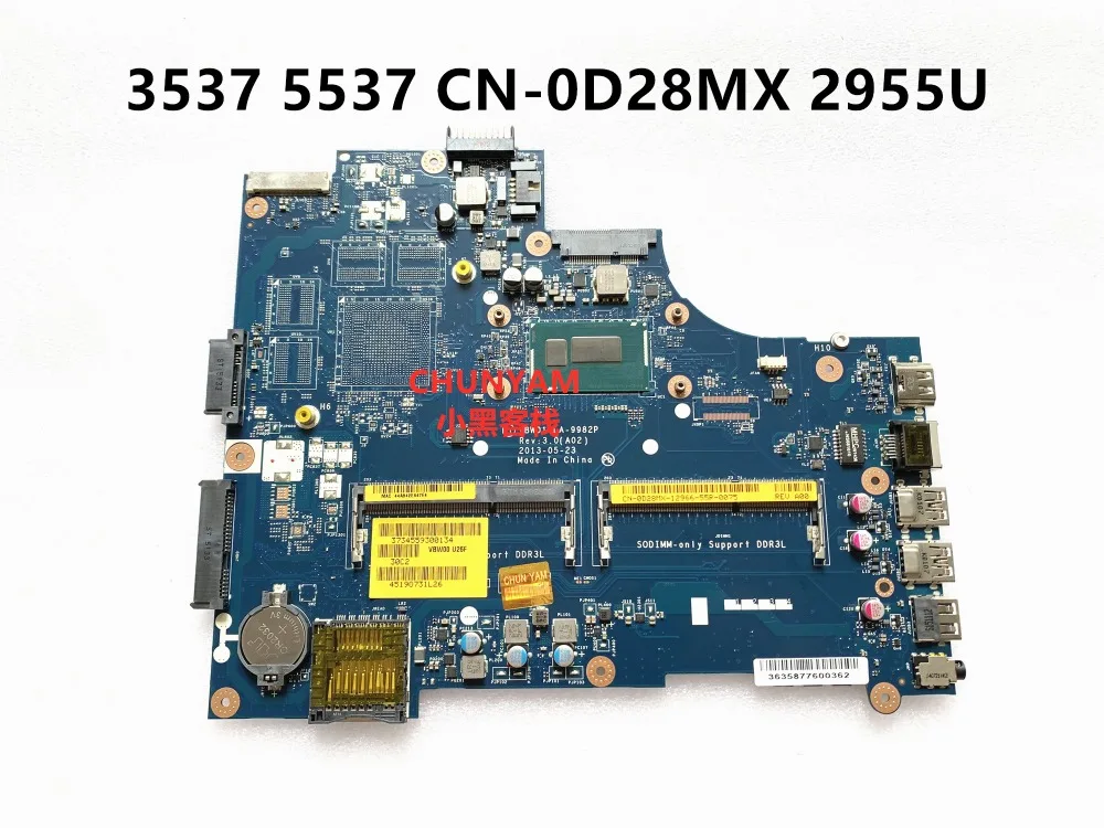 KEFU brand new CN-0D28MX D28MX FOR DELL INSPIRON 3537 5537 laptop motherboard VBW01 LA-9982P REV:3.0 CELERON 2955U mainboard
KEFU brand new CN-0D28MX D28MX FOR DELL INSPIRON 3537 5537 laptop motherboard VBW01 LA-9982P REV:3.0 CELERON 2955U mainboard