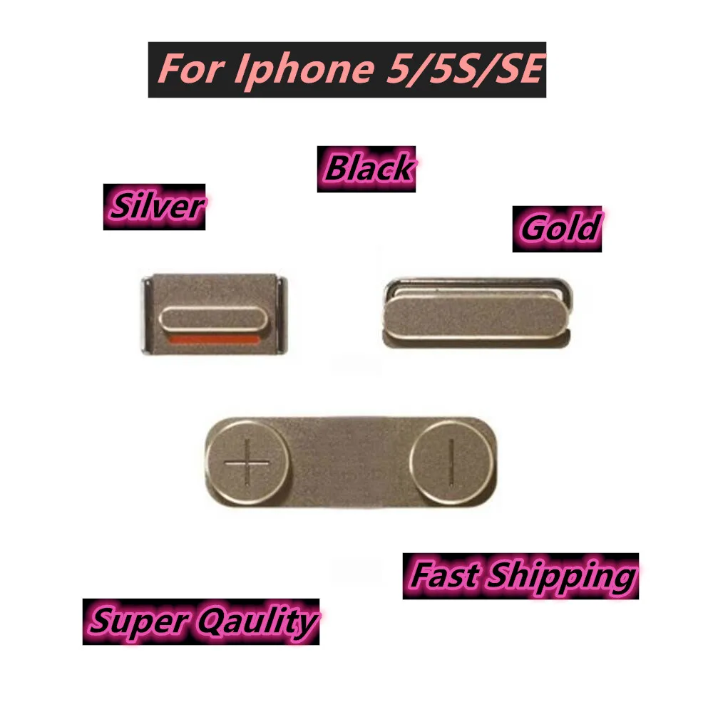 3in1 Side Key set For iPhone 5 5S SE Lock Volume Key Button + Power Key Switch On/Off Button + Mute Switch Button
3in1 Side Key set For iPhone 5 5S SE Lock Volume Key Button + Power Key Switch On/Off Button + Mute Switch Button