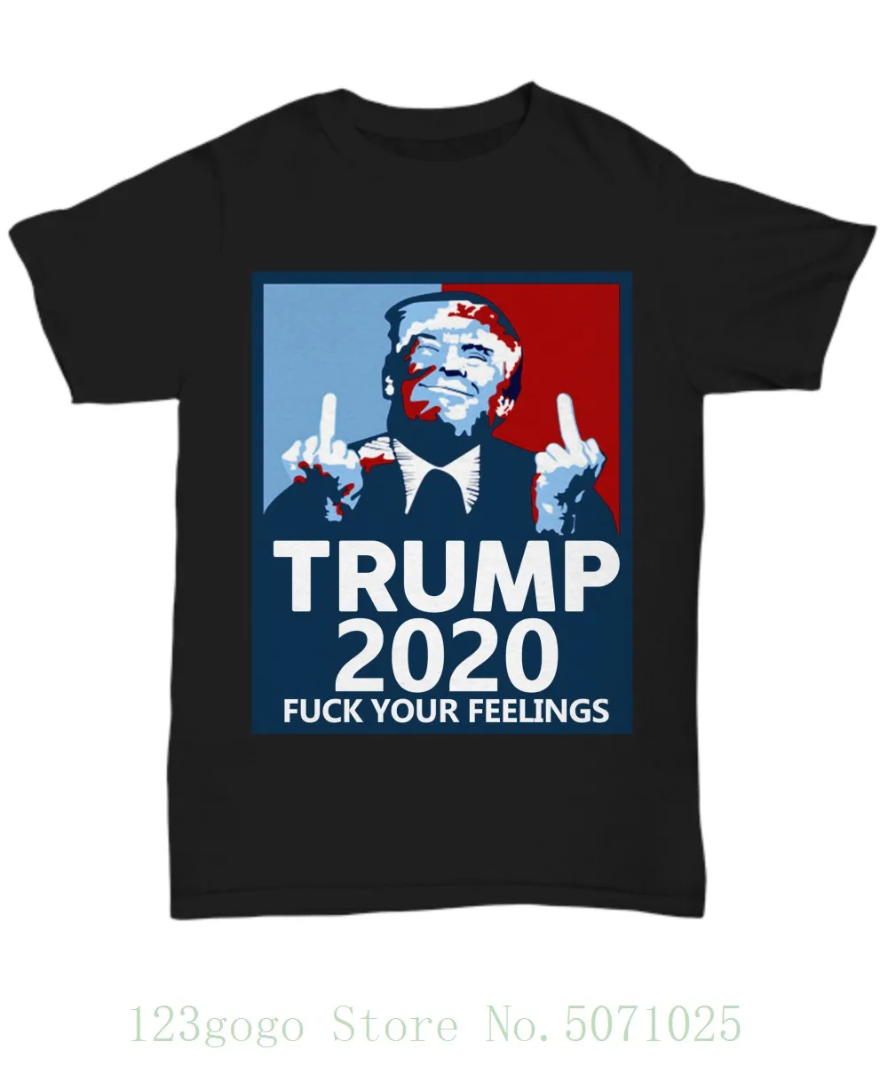 Funny Donald Trump President 2020 T Shirt Political Unisex Tee Gift Fck Feelings Newest Cool T Shirt Youth Tshirt
Funny Donald Trump President 2020 T Shirt Political Unisex Tee Gift Fck Feelings Newest Cool T Shirt Youth Tshirt