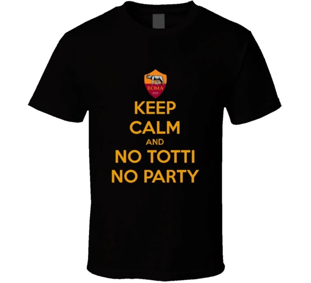 AS Roma Totti Keep Calm T Shirt Summer Style Hip Hop Men T-Shirt Tops Cartoon Hip Hop Shirt Short Sleeve Brand TOP TEE
AS Roma Totti Keep Calm T Shirt Summer Style Hip Hop Men T-Shirt Tops Cartoon Hip Hop Shirt Short Sleeve Brand TOP TEE