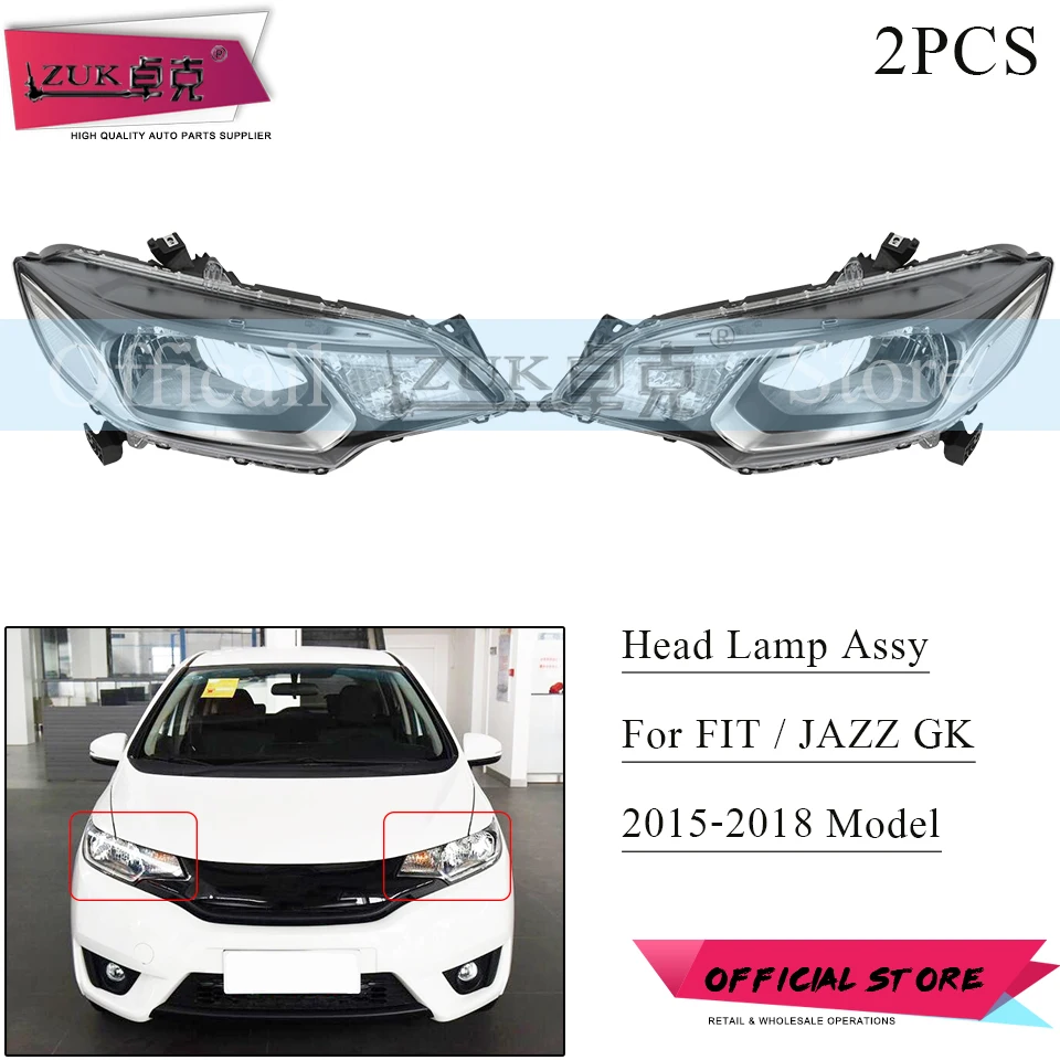 ZUK 2PCS Front Headlamp Headlight Head Lamp Head Light For HONDA FIT JAZZ GK5 2015 2016 2017 2018 33150-T5A-H01 33100-T5A-H01
ZUK 2PCS Front Headlamp Headlight Head Lamp Head Light For HONDA FIT JAZZ GK5 2015 2016 2017 2018 33150-T5A-H01 33100-T5A-H01