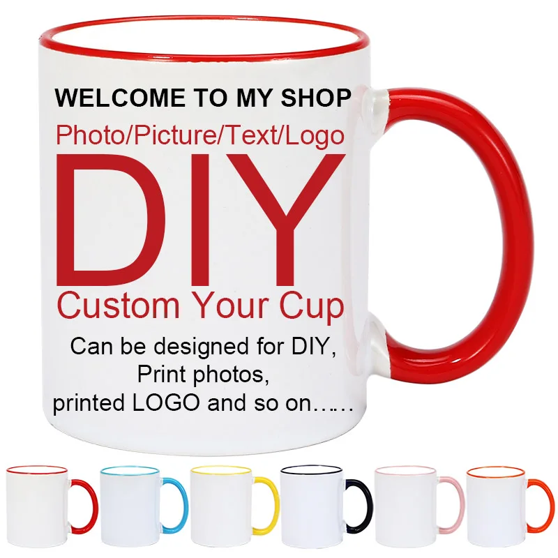 DIY Photo Color Coffee Mug Color Handle and rim Printing Custom Picture Ceramic Travel Coffee Mugs Personalized Text Funny
DIY Photo Color Coffee Mug Color Handle and rim Printing Custom Picture Ceramic Travel Coffee Mugs Personalized Text Funny
