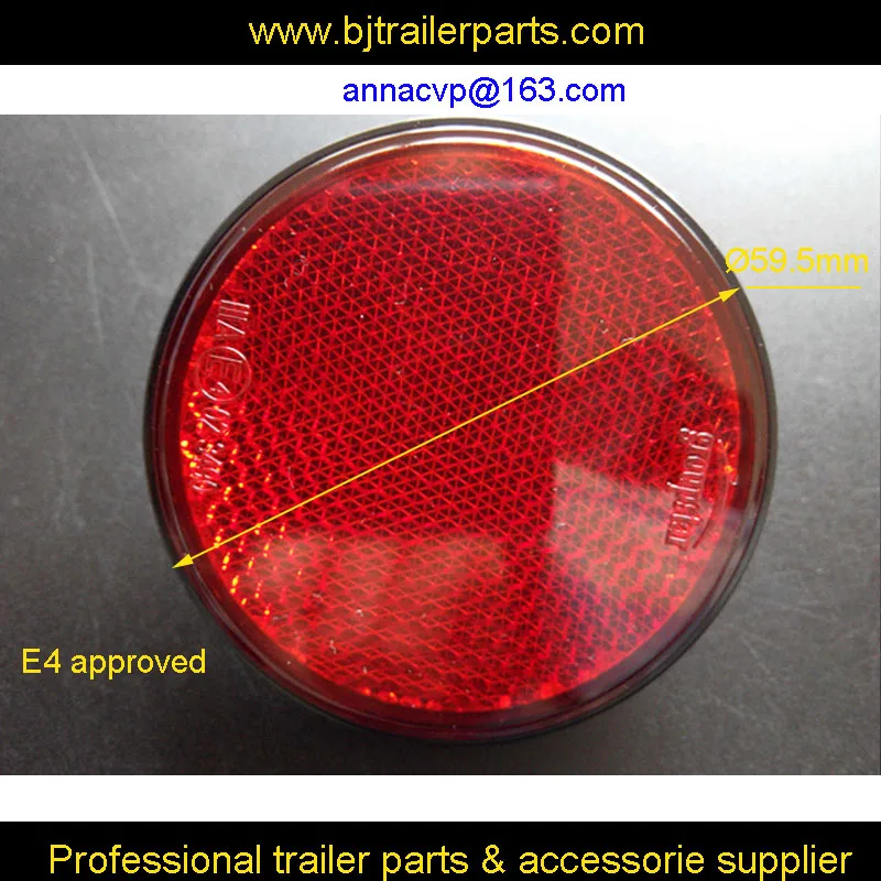500PCS TRAILER TRUCK CARAVAN REFLECTOR ROUND 59.5 MM DIA. E4 approved PARTS RED BOLT TRAILER REFLECTOR trailer parts
500PCS TRAILER TRUCK CARAVAN REFLECTOR ROUND 59.5 MM DIA. E4 approved PARTS RED BOLT TRAILER REFLECTOR trailer parts