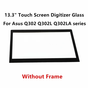 FTDLCD 13.3'' TouchScreen Digitizer Glass+Frame Repair Laptop For Asus Vivobook Q302 Q302L Q302LA Q302LN Q302LA-BSI5T16
FTDLCD 13.3'' TouchScreen Digitizer Glass+Frame Repair Laptop For Asus Vivobook Q302 Q302L Q302LA Q302LN Q302LA-BSI5T16