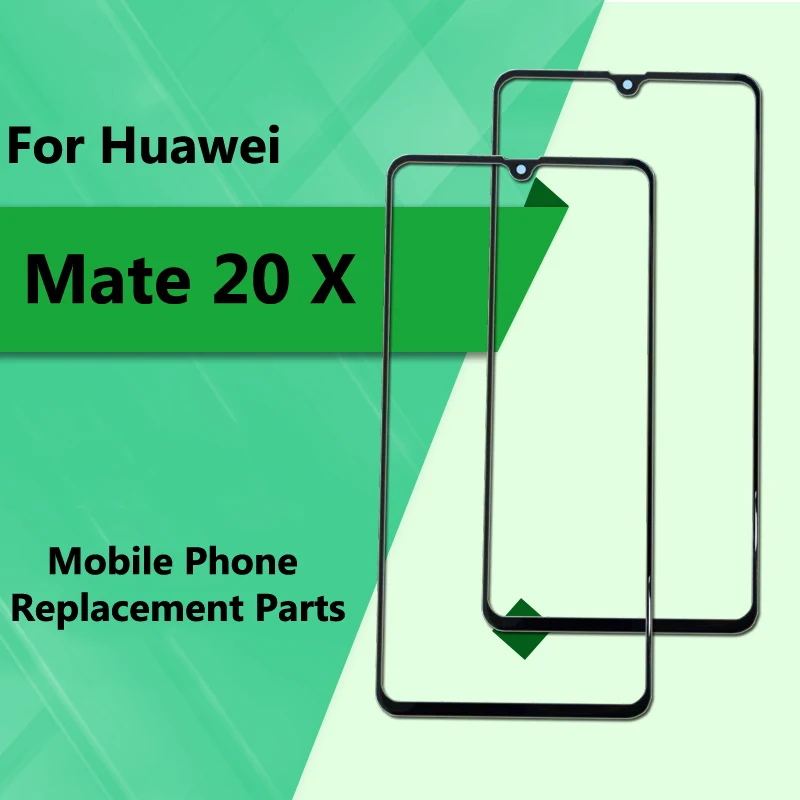 Mate20 X передняя внешняя стеклянная линза сенсорная панель экран для Huawei Mate 20