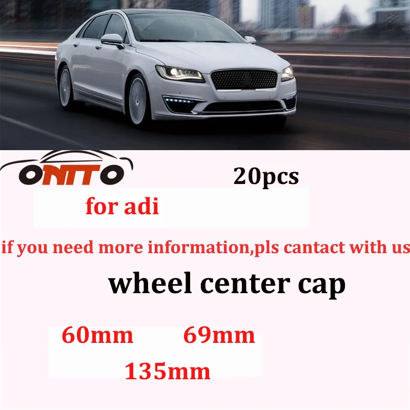 20pcs/set wheel center cap for 60mm 69mm 135mm Wheel Dust-proof emblem covers for audi A1 A2 A3 A4 A5 A6 A7 A8 Q1 Q3 Q5 Q7 TT
20pcs/set wheel center cap for 60mm 69mm 135mm Wheel Dust-proof emblem covers for audi A1 A2 A3 A4 A5 A6 A7 A8 Q1 Q3 Q5 Q7 TT