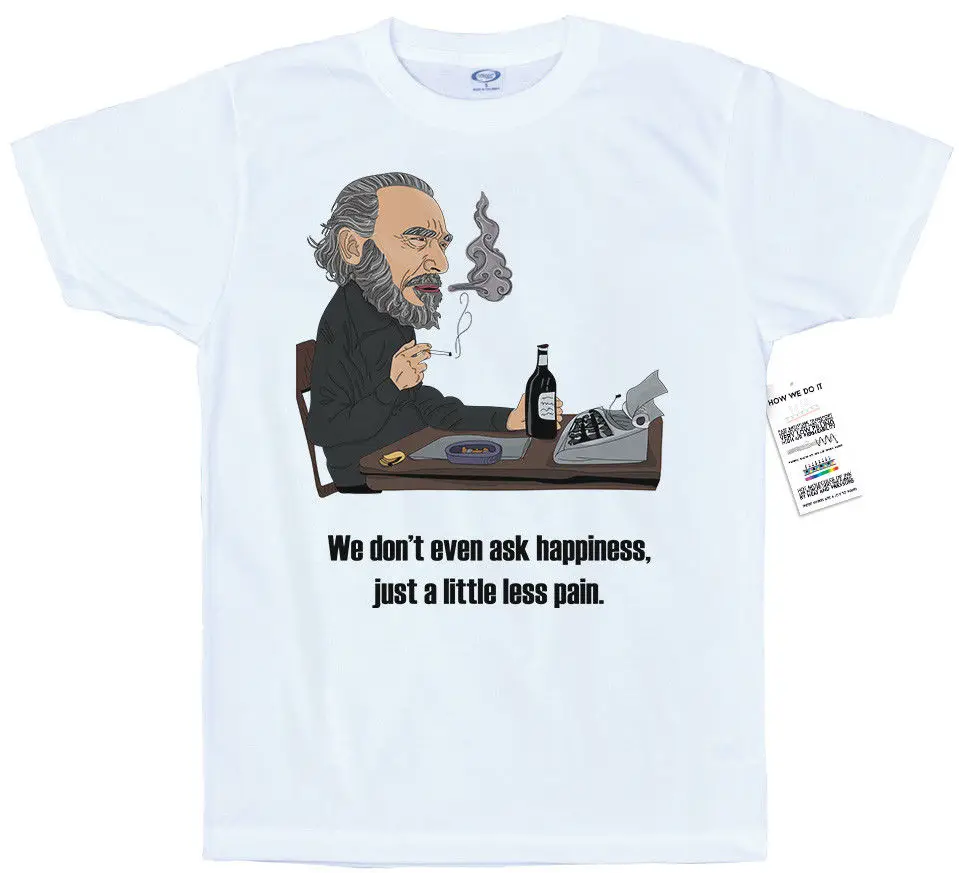 Charles Bukowski T Shirt Design Teenage Natural Cotton Printed Man Fashion Round Collar T Shirt Hipster Tee
Charles Bukowski T Shirt Design Teenage Natural Cotton Printed Man Fashion Round Collar T Shirt Hipster Tee