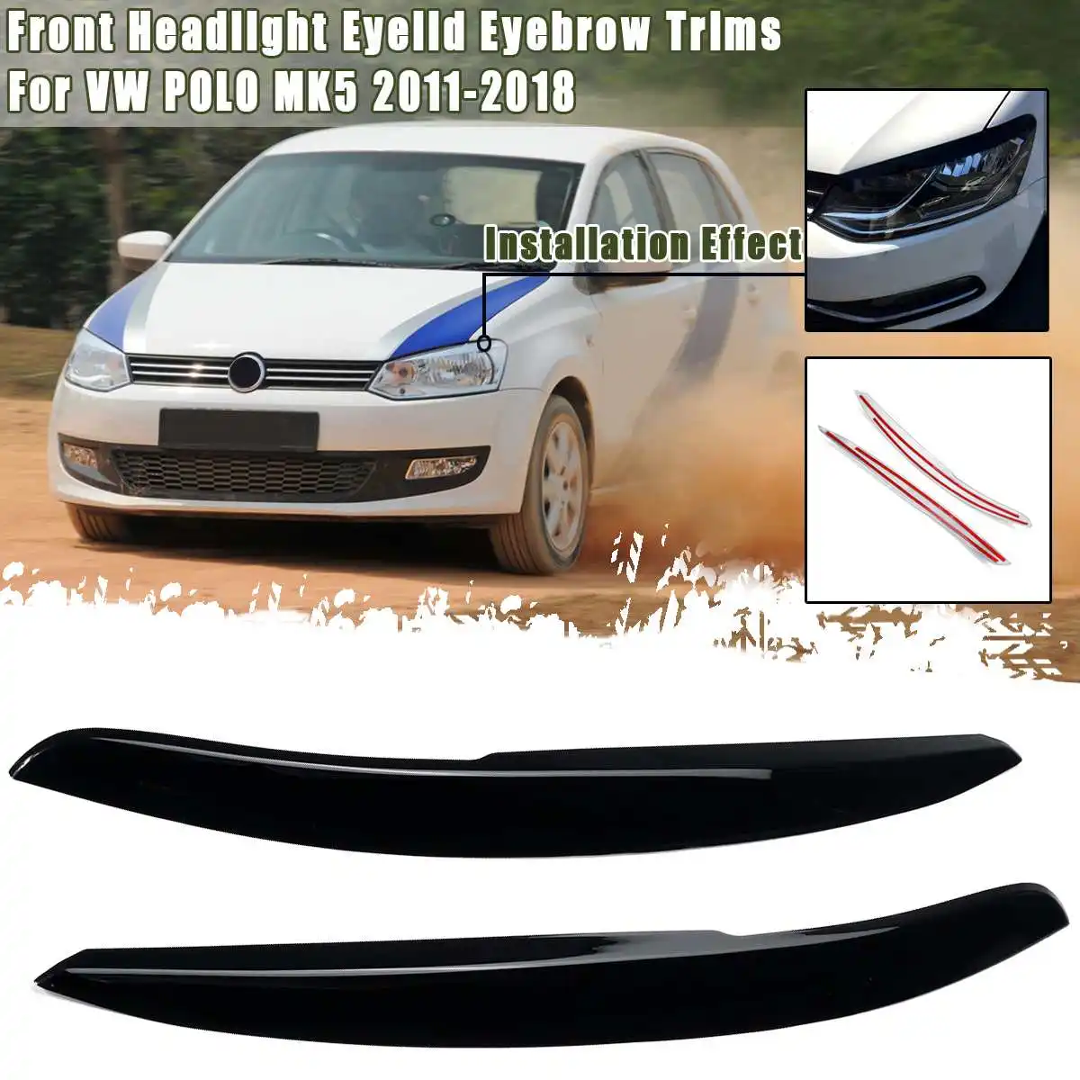 2Pcs/lot Black Headlights Eyebrow Eyelids Chrome Trim Cover For VW POLO MK5 2011 2012 2013 2014 2015 2016 2017 2018 Car Styling
2Pcs/lot Black Headlights Eyebrow Eyelids Chrome Trim Cover For VW POLO MK5 2011 2012 2013 2014 2015 2016 2017 2018 Car Styling