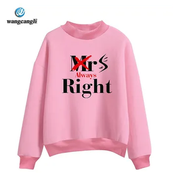 2019 New Mrs Always Right Oversize Turtleneck Hoodies Sweatshirts Women Tracksuit Loose Casual Print Sweatshirt Female 
2019 New Mrs Always Right Oversize Turtleneck Hoodies Sweatshirts Women Tracksuit Loose Casual Print Sweatshirt Female