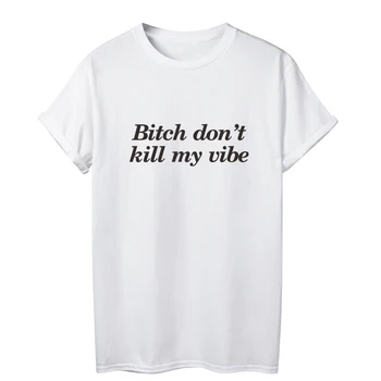 ONSEME Bitch Don't Kill My Vibe Letter Print T Shirt Female Simple Basic Tees Slogan T Shirts Women Summer Casual Cotton Tshirt
ONSEME Bitch Don't Kill My Vibe Letter Print T Shirt Female Simple Basic Tees Slogan T Shirts Women Summer Casual Cotton Tshirt