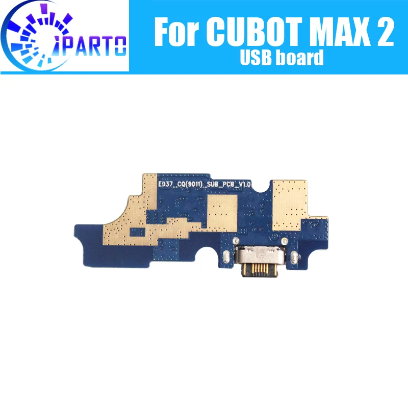 CUBOT MAX 2 usb board 100% Original New for usb plug charge board Replacement Accessories for CUBOT MAX 2 Phone
CUBOT MAX 2 usb board 100% Original New for usb plug charge board Replacement Accessories for CUBOT MAX 2 Phone