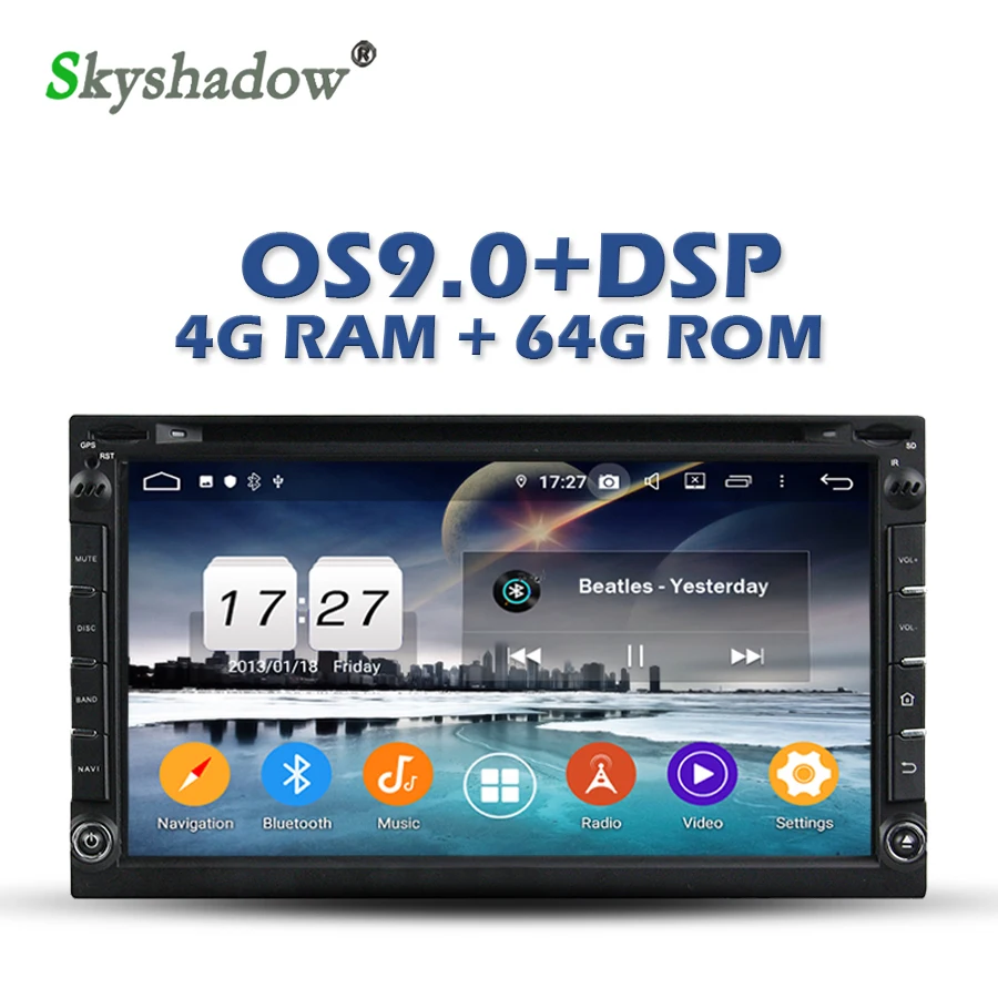 DSP IPS Android 9.0 4GB RAM + 64GB ROM + 8 Core IPS Car DVD Player GPS map Disc RDS Radio Band wifi Bluetooth 4.2 For universal
DSP IPS Android 9.0 4GB RAM + 64GB ROM + 8 Core IPS Car DVD Player GPS map Disc RDS Radio Band wifi Bluetooth 4.2 For universal