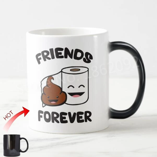 Funny Friends Forever Magic Mug Toilet Poop Toilet Paper Coffee Mug Tea Cup Creative Change Color Bestie Birthday Gift Joke 11oz
Funny Friends Forever Magic Mug Toilet Poop Toilet Paper Coffee Mug Tea Cup Creative Change Color Bestie Birthday Gift Joke 11oz