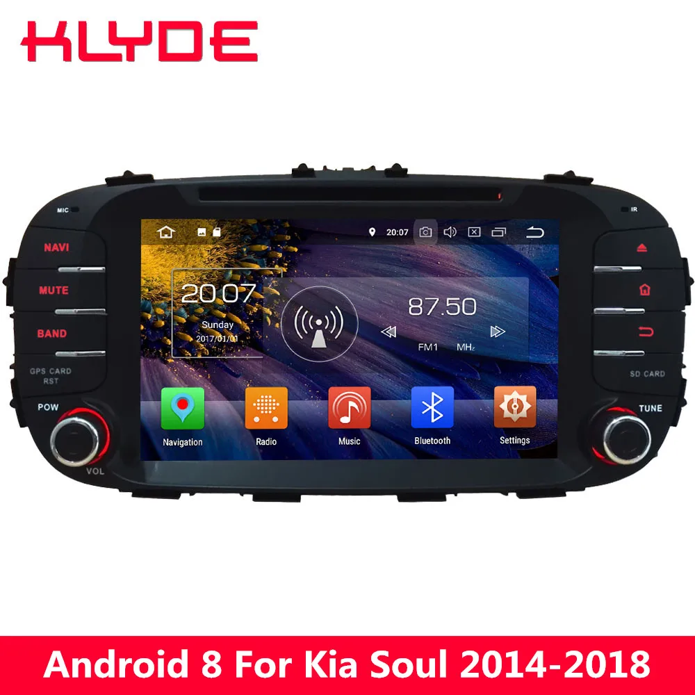 KLYDE Octa Core PX5 4GB RAM 32GB ROM Android 8.0 7.1 4G WIFI Car DVD Multimedia Player Stereo Radio For Kia Soul 2014-2017 2018
KLYDE Octa Core PX5 4GB RAM 32GB ROM Android 8.0 7.1 4G WIFI Car DVD Multimedia Player Stereo Radio For Kia Soul 2014-2017 2018