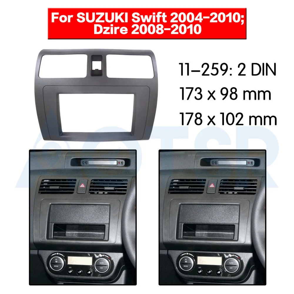 2 din Radio Fascia for SUZUKI Swift 2004-2010; Dzire 2008-2010 Stereo Audio Panel Mount Installation Dash Kit Frame Adapter DVD
2 din Radio Fascia for SUZUKI Swift 2004-2010; Dzire 2008-2010 Stereo Audio Panel Mount Installation Dash Kit Frame Adapter DVD