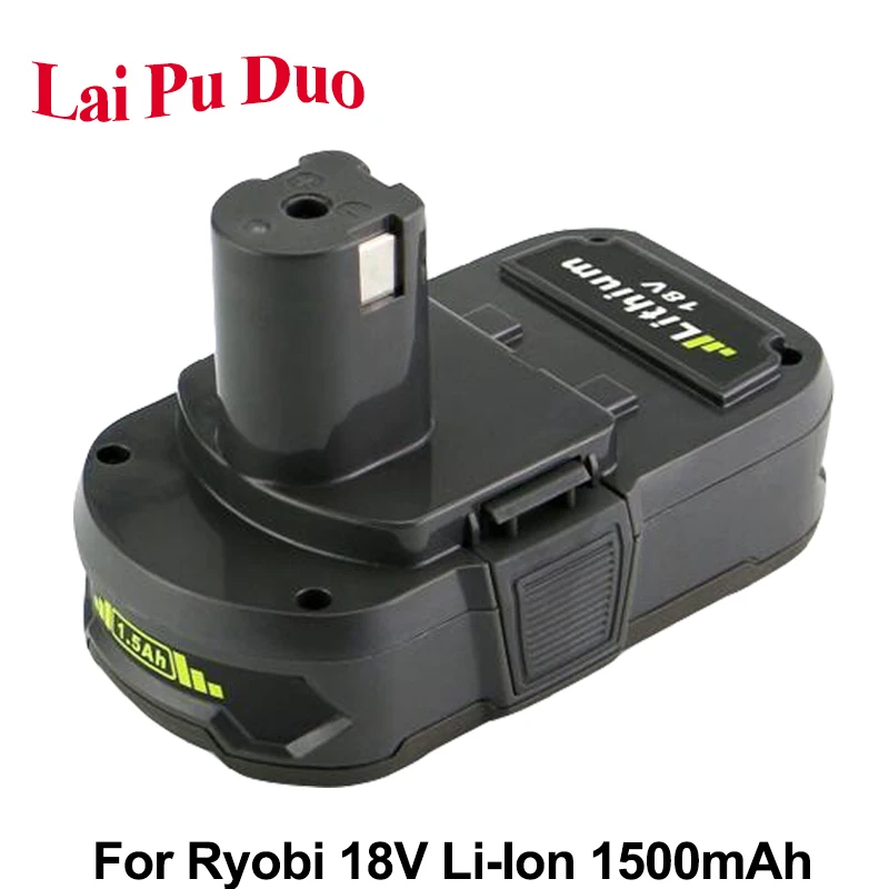 18V 1.5Ah Li-Ion Replacement Power tool Battery For Ryobi:P104,BPL-1820G,P102,BPL-1815,P103,BPL-18151,P105,BPL-1820
18V 1.5Ah Li-Ion Replacement Power tool Battery For Ryobi:P104,BPL-1820G,P102,BPL-1815,P103,BPL-18151,P105,BPL-1820