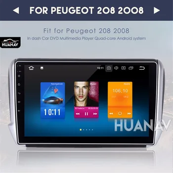 Android 8.0 NO Car DVD player GPS navigation for Peugeot 208 2008 2012-2016 Multimedia Auto Radio player head unit recorder 32GB
Android 8.0 NO Car DVD player GPS navigation for Peugeot 208 2008 2012-2016 Multimedia Auto Radio player head unit recorder 32GB