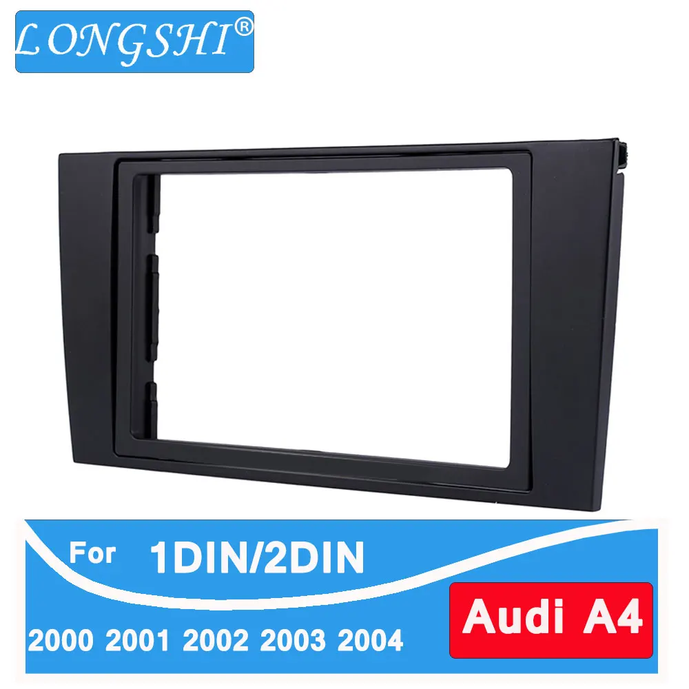 

LONGSHI Car refitting DVD frame,DVD panel,Dash Kit,Fascia,Radio Frame,Audio frame for 2000-2004 Audi A4 1DIN 2DIN 173*98MM