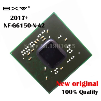 DC:2017+ 100% New original NF-G6150-N-A2 NF G6150 N A2 BGA Chipset
DC:2017+ 100% New original NF-G6150-N-A2 NF G6150 N A2 BGA Chipset