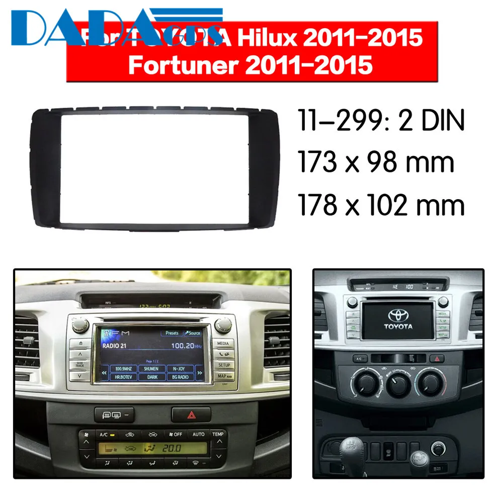 

11-299 Car DVD/CD forToyota Hilux/ Vigo/ Fortuner 2012-2014 Radio Stereo Fascia Panel Frame Adaptor Fitting Kit 2 Din