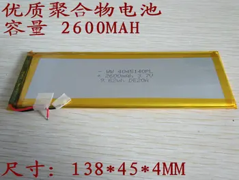 Wholesale Quality lithium polymer battery 3.7V2600MAh tablet model 4045140 Promotional seven yuan
Wholesale Quality lithium polymer battery 3.7V2600MAh tablet model 4045140 Promotional seven yuan